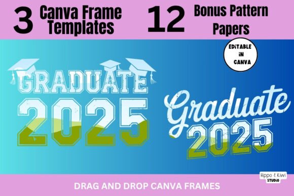 2025 Graduate Canva Frame Templates: A Practical Design Toolkit